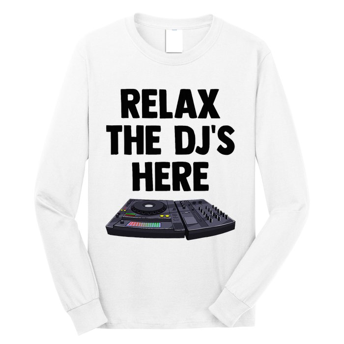 Relax The DjS Here Turntable Music Equalizer Long Sleeve Shirt