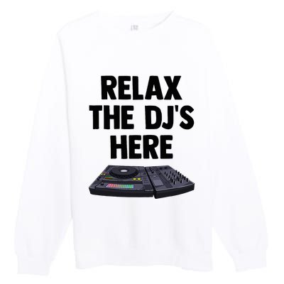 Relax The DjS Here Turntable Music Equalizer Premium Crewneck Sweatshirt