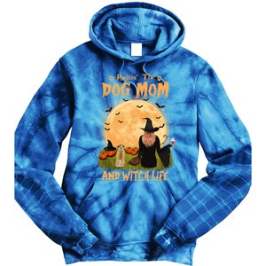 Rocking The Dog Mom And Witch Life Pug Halloween Gift Tie Dye Hoodie