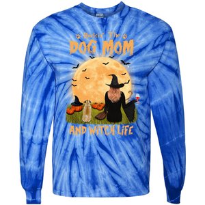 Rocking The Dog Mom And Witch Life Pug Halloween Gift Tie-Dye Long Sleeve Shirt