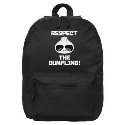 Respect The Dumpling Funny Dumpling Lover 16 in Basic Backpack