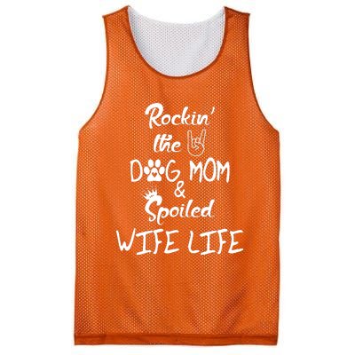 Rockin The Dog Mom Spoiled Wife Life Mesh Reversible Basketball Jersey Tank