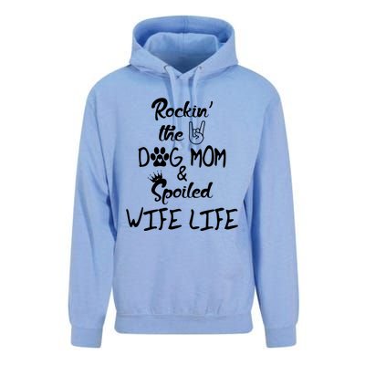 Rockin The Dog Mom Spoiled Wife Life Unisex Surf Hoodie