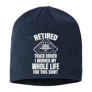 Retired Truck Driver Whole Life Trucker Retirement Gift Sustainable Beanie