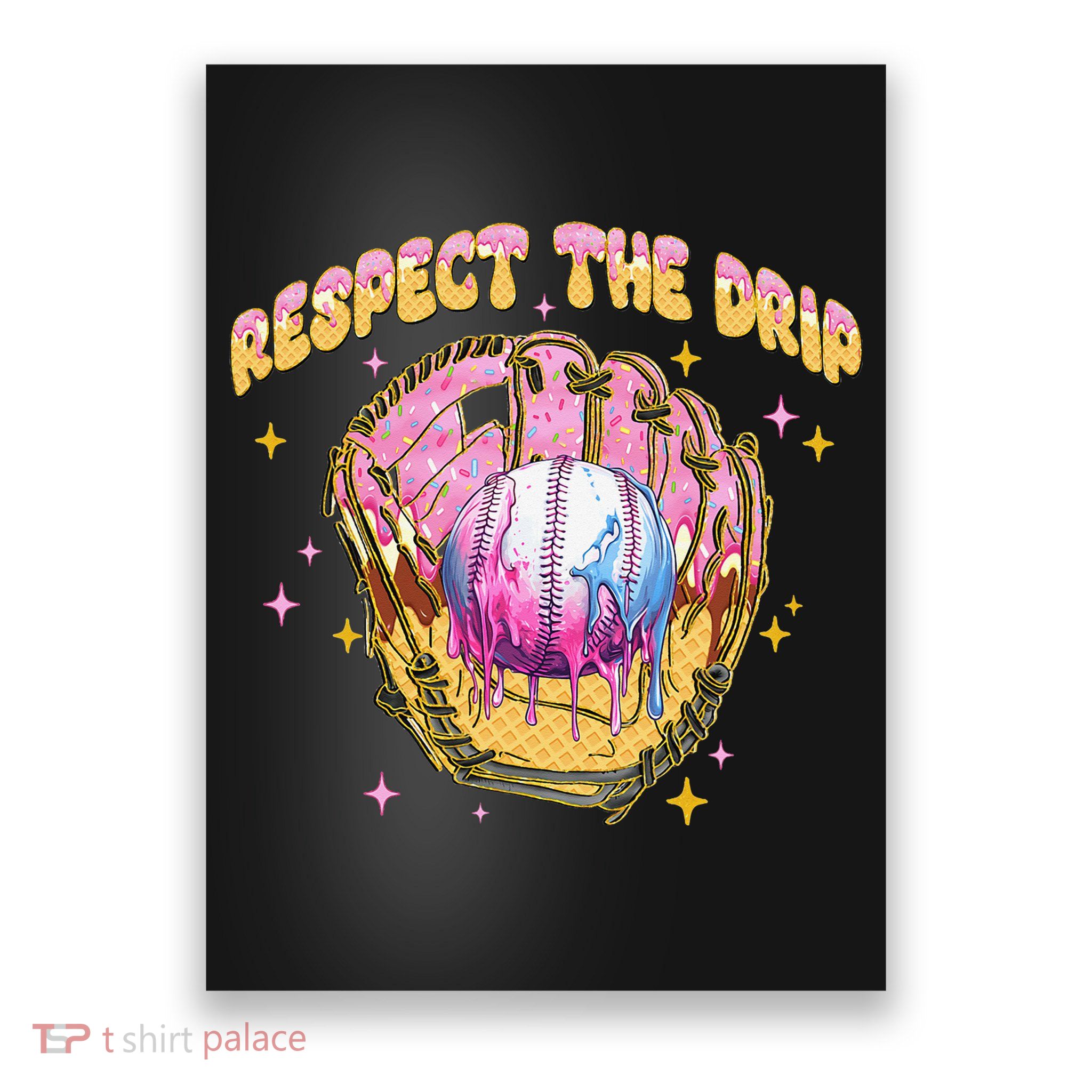 Respect The Drip Baseball Ice Cream Sport Game Day Poster