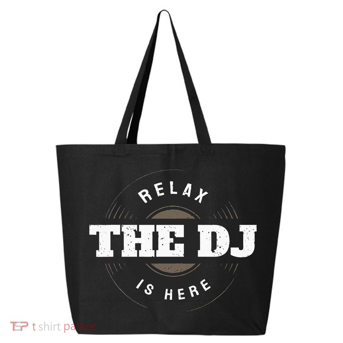 Relax The DJ Is Here DJ Music 25L Jumbo Tote