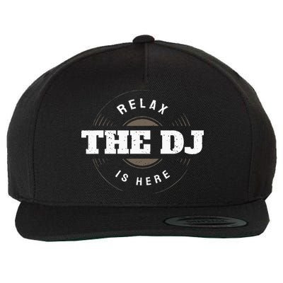 Relax The DJ Is Here DJ Music Wool Snapback Cap
