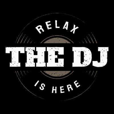 Relax The Dj Is Here Dj Music T-Shirt