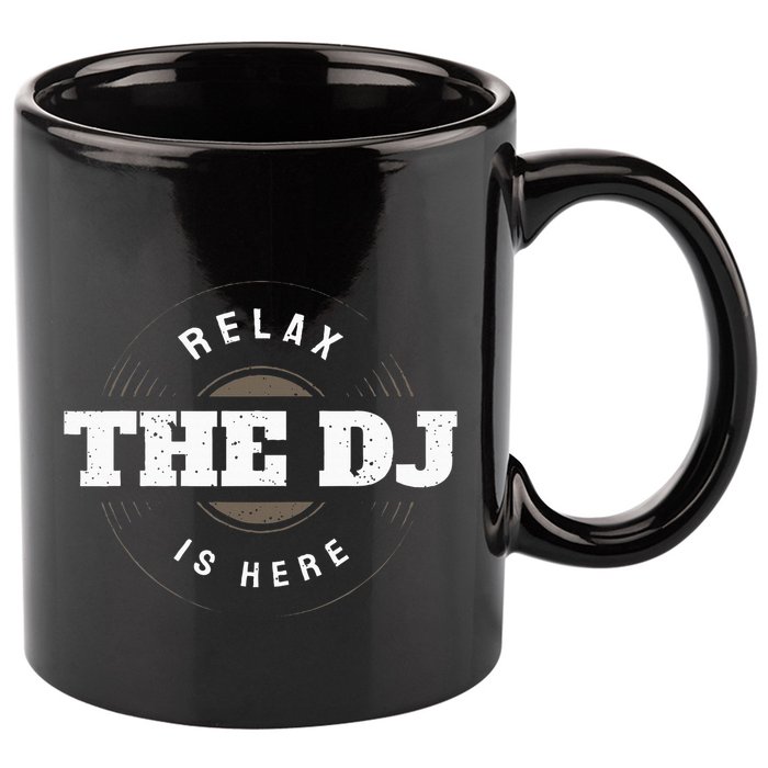 Relax The Dj Is Here Dj Music 11oz C Handle Ceramic Mug