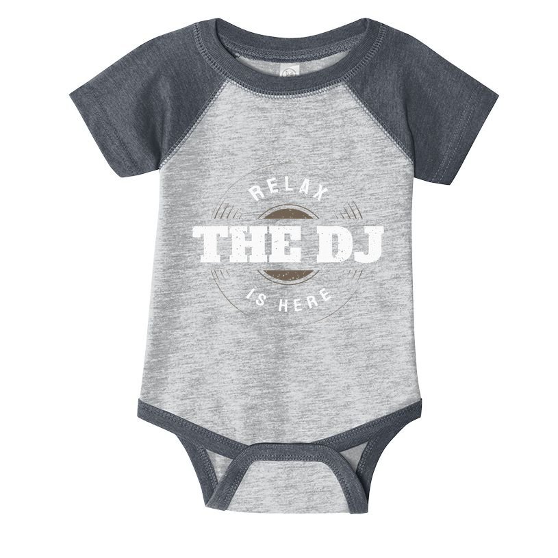 Relax The Dj Is Here Dj Music Infant Baby Jersey Bodysuit