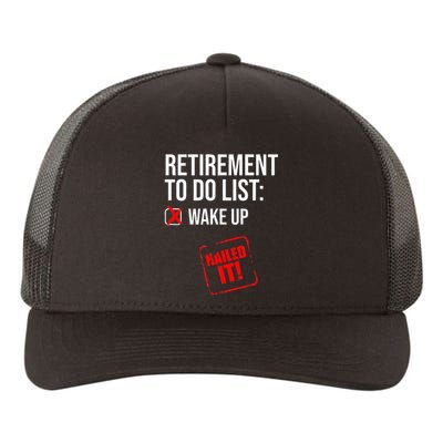 Retiret To Do List Nailed It Retired Retiree Humor Yupoong Adult 5-Panel Trucker Hat