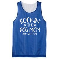 Rocking The Dog Mom And Aunt Life Mothers Day Gift Dog Lover Meaningful Gift Mesh Reversible Basketball Jersey Tank