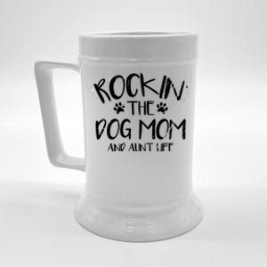 Rocking The Dog Mom And Aunt Life Mothers Day Gift Dog Lover Meaningful Gift Beer Stein