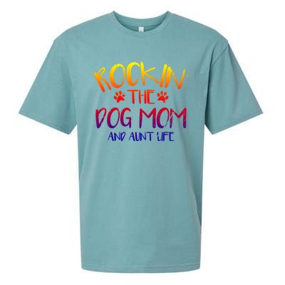 Rocking The Dog Mom And Aunt Life Mothers Day Gift Dog Lover Gift Sueded Cloud Jersey T-Shirt