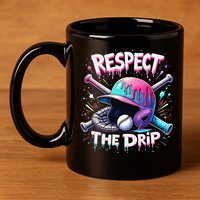 Respect The Drip Baseball Ice Cream Drip Vibes Squad 11oz C Handle Ceramic Mug