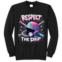 Respect The Drip Baseball Ice Cream Drip Vibes Squad Tall Sweatshirt