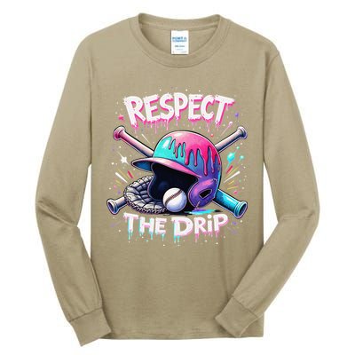 Respect The Drip Baseball Ice Cream Drip Vibes Squad Tall Long Sleeve T-Shirt