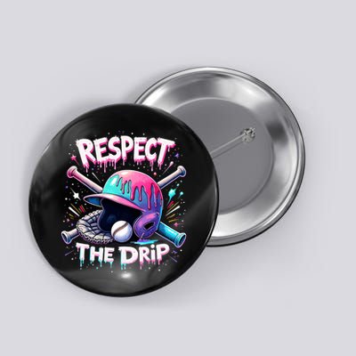 Respect The Drip Baseball Ice Cream Drip Vibes Squad  Button