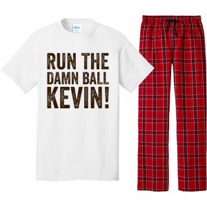 Run The Damn Ball Kevin Funny American Football Meme Pajama Set