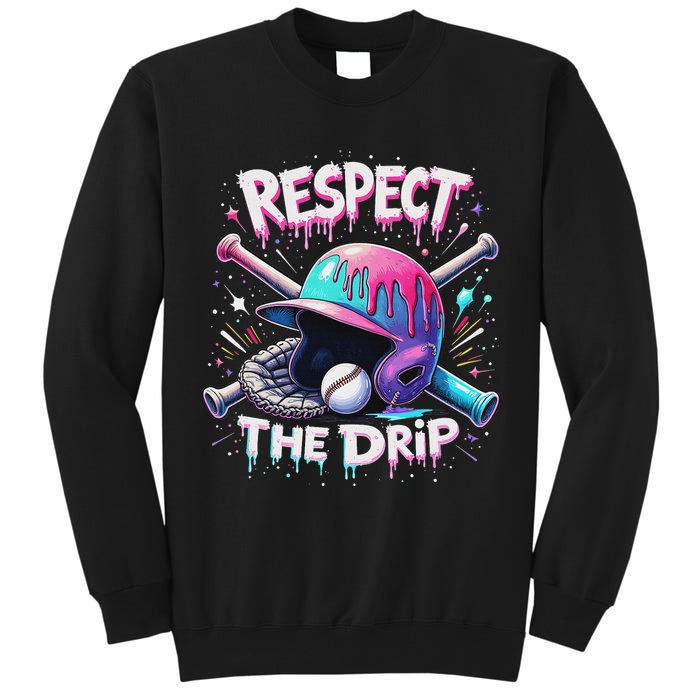 Respect The Drip Baseball Ice Cream Drip Vibes Squad Tall Sweatshirt