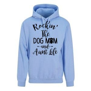 Rocking The Dog Mom And Aunt Life Mothers Day Gift Dog Lover Tank Top Unisex Surf Hoodie