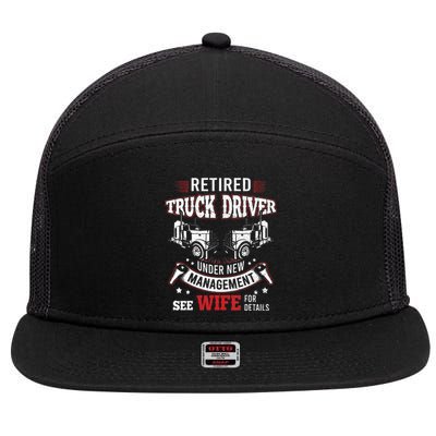 Retired Truck Driver Manage Wife Trucker Retirement Gift 7 Panel Mesh Trucker Snapback Hat