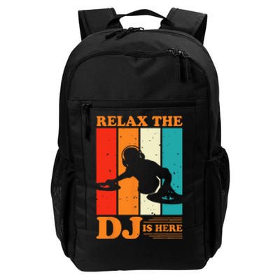 Relax The DJ Is Here Funny DJ Disc Jockey Music Player Dad Daily Commute Backpack