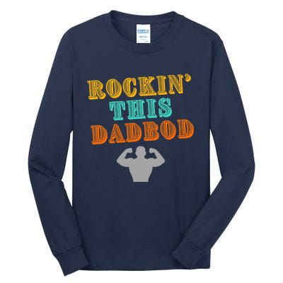 Rockin This Dad Bod Tall Long Sleeve T-Shirt