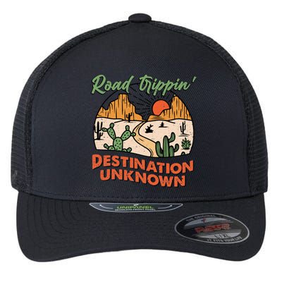 Road Trippin Destination Unknown Wanderlust Travel Western Funny Gift Flexfit Unipanel Trucker Cap