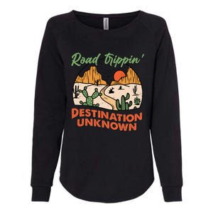 Road Trippin Destination Unknown Wanderlust Travel Western Funny Gift Womens California Wash Sweatshirt