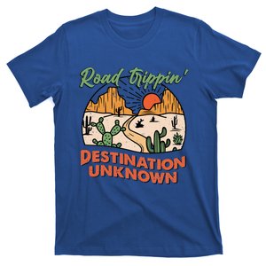 Road Trippin Destination Unknown Wanderlust Travel Western Funny Gift T-Shirt