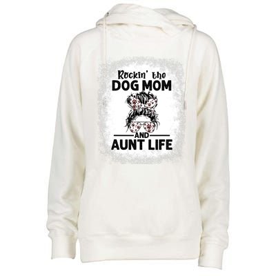 Rockin' The Dog Mom And Aunt Life Funny Dog Lover Dog Mom Gift Womens Funnel Neck Pullover Hood