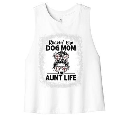 Rockin' The Dog Mom And Aunt Life Funny Dog Lover Dog Mom Gift Women's Racerback Cropped Tank