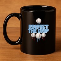 Respect The Drip Baseball Ice 11oz C Handle Ceramic Mug
