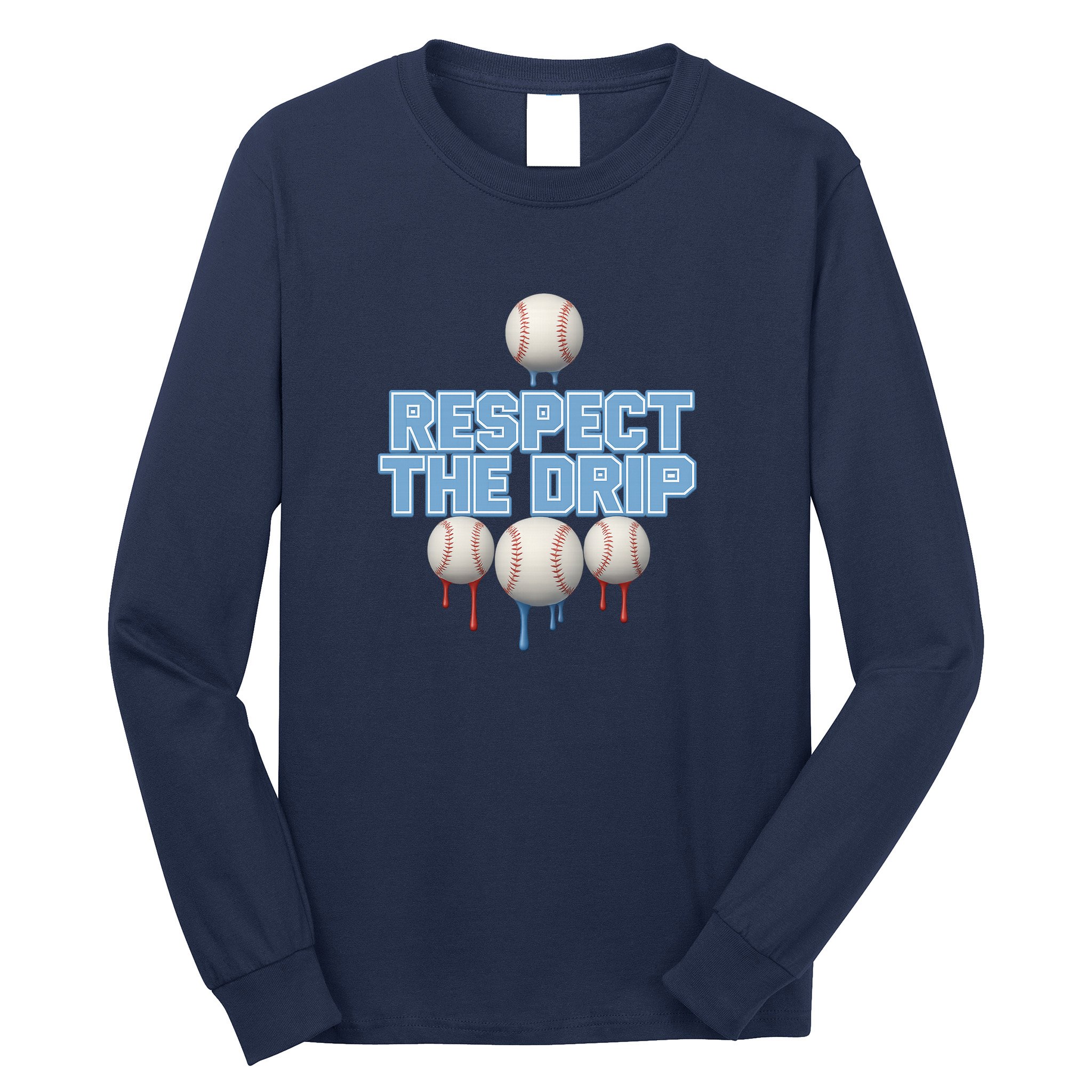Respect The Drip Baseball Ice Long Sleeve Shirt