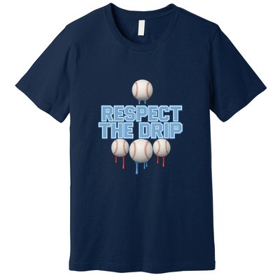 Respect The Drip Baseball Ice Premium T-Shirt