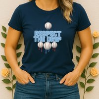 Respect The Drip Baseball Ice Womens T-Shirt
