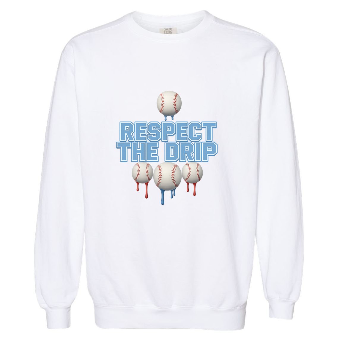 Respect The Drip Baseball Ice Garment-Dyed Sweatshirt