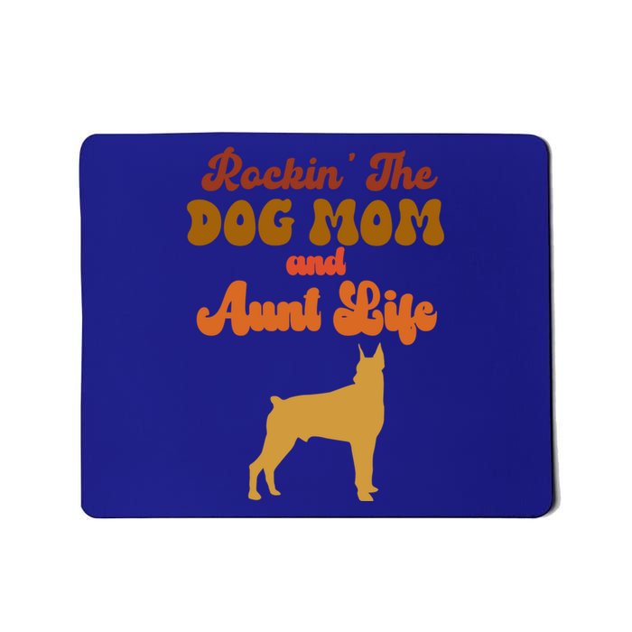 Rockin' The Dog Mom And Aunt Life Designs Great Gift Mousepad