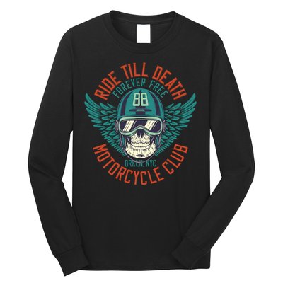 Ride Till Death Motorcycle Club Long Sleeve Shirt