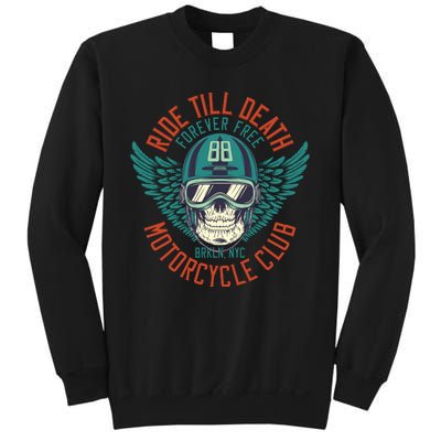 Ride Till Death Motorcycle Club Sweatshirt