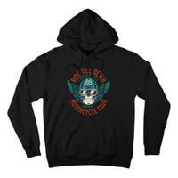 Ride Till Death Motorcycle Club Tall Hoodie