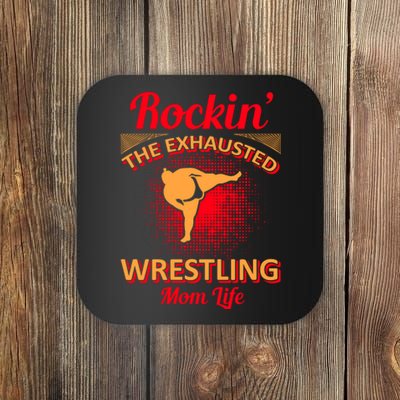 Rockin' The Exhausted Wrestling Mom Life Coaster