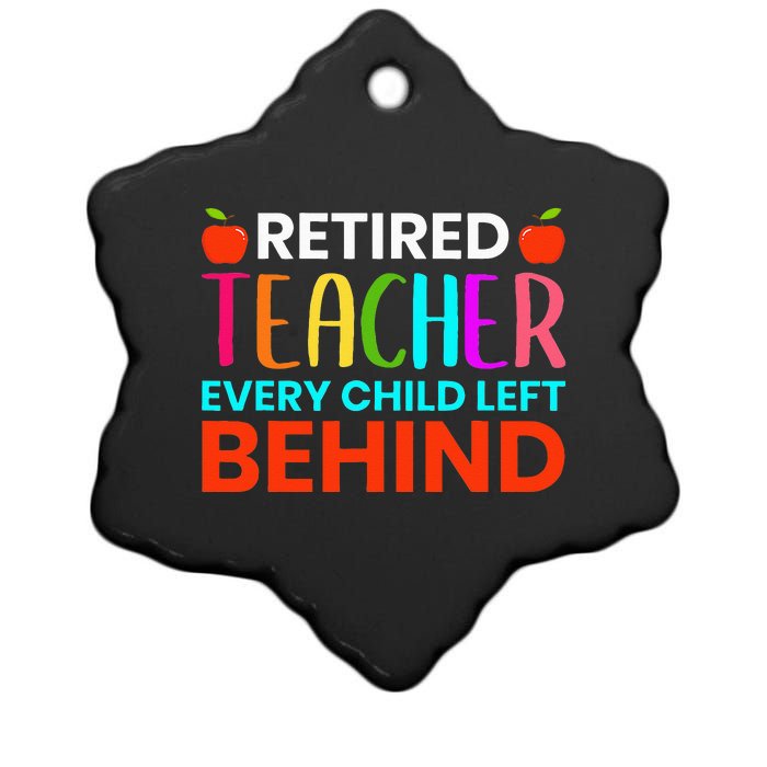 Retired Teacher Every Child Left Behind Retirement Gift Ceramic Star Ornament