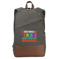 Retired Teacher Every Child Left Behind Retirement Gift Cotton Canvas Backpack