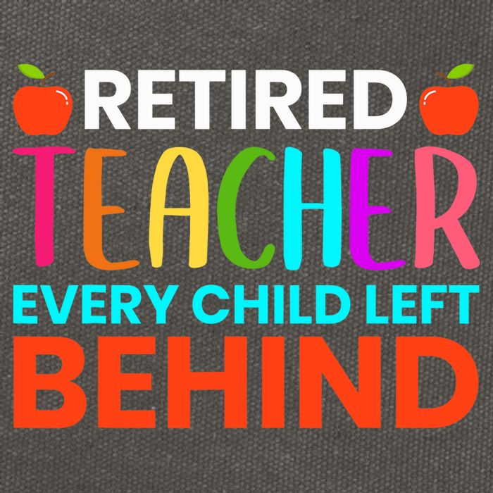 Retired Teacher Every Child Left Behind Retirement Gift Cotton Canvas Backpack