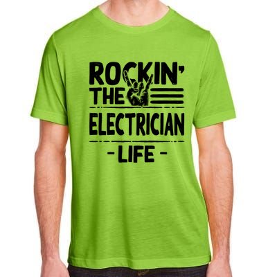 Rocking The Electrician Life Funny Electrical Line Humor Gift Adult ChromaSoft Performance T-Shirt