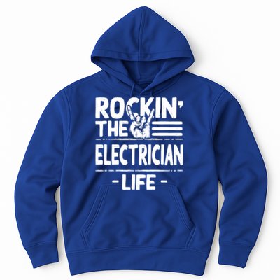 Rocking The Electrician Life Funny Electrical Line Humor Gift Hoodie