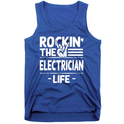 Rocking The Electrician Life Funny Electrical Line Humor Gift Tank Top