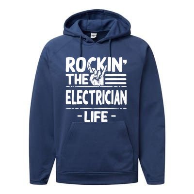 Rocking The Electrician Life Funny Electrical Line Humor Gift Performance Fleece Hoodie